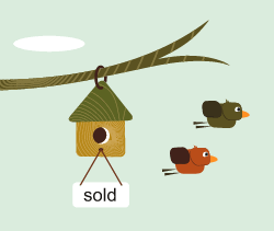 Image of cartoon birds flying away from their sold birdhouse
